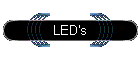 LED's
